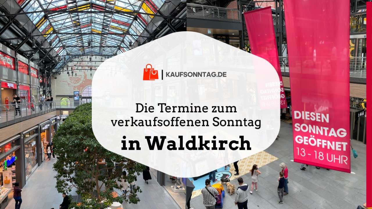 Termine zum verkaufsoffenen Sonntag in Waldkirch