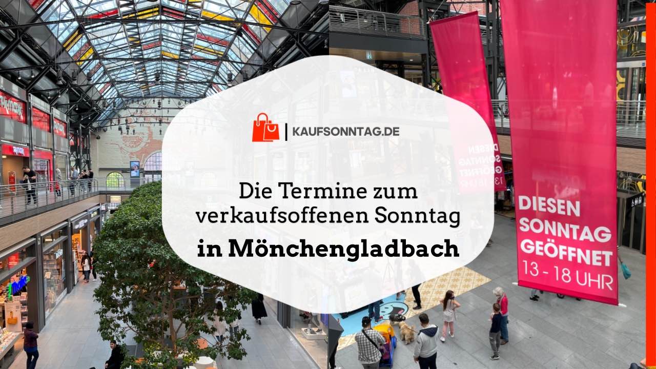 Termine zum verkaufsoffenen Sonntag in Mönchengladbach